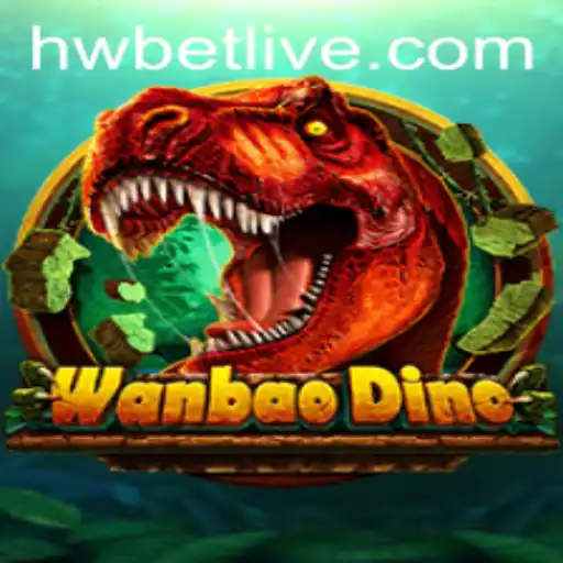 Discover the Thrilling World of WanBaoDino and Mastering HW BET