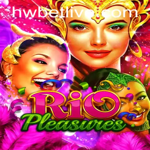Dive into the Exciting World of RioPleasures Featuring HW BET