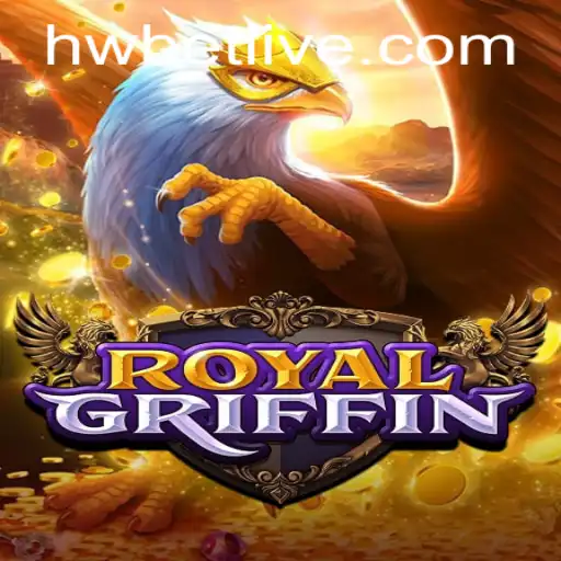 Discover the Majestic Adventure of RoyalGriffin: Unveiling HW BET