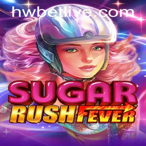 Exploring SugarRushFever: A Sweet Adventure with HW BET
